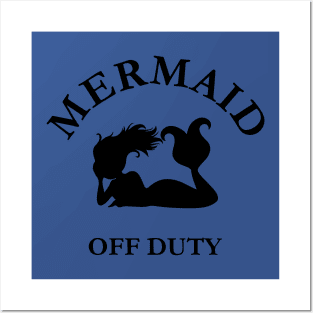 mermaid off duty4 Posters and Art